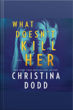 What Doesnt Kill Her