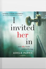 I Invited Her In