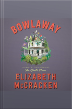 Bowlaway: A Novel
