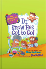 My Weirder-est School #1: Dr. Snow Has Got To Go!