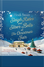 Sleigh Rides And Silver Bells At The Christmas Fair: The Christmas Favourite And Sunday Times Bestseller