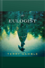 The Eulogist: A Novel
