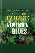 The New Iberia Blues: A Dave Robicheaux Novel