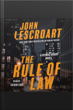 The Rule Of Law: A Novel