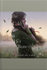The Cold Is In Her Bones