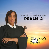 Psalm 2 | The Lords Decree