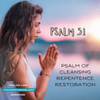 Psalm 51 | Prayer of Cleansing