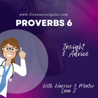Proverbs 6 | Insight + Advice