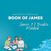 Double Minded | James 1