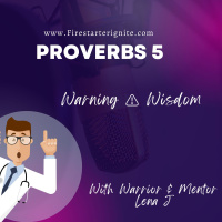 Proverbs 5 | Warning + Wisdom