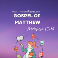 Matthew 13-14 | Parables