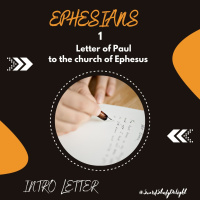 Ephesians 1 | Intro Letter