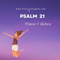 Psalm 21 | Praise  Victory