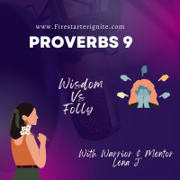 Proverbs 9 | Wisdom Vs Folly