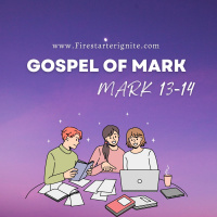 Study on Mark | Chapters 13-14
