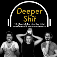 18 - Dominik hat nicht (zu früh) angefangen Drogen zu nehmen...