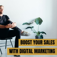 Boost Your Sales with Digital Marketing