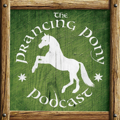 The Prancing Pony Podcast Tolkien And Middle-earth