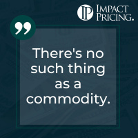 Pricing Table Topics: King of Spades – There’s No Such Thing As a Commodity