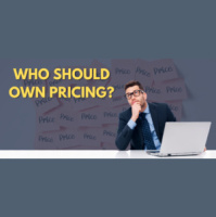 Blogcast: Who Should Own Pricing?
