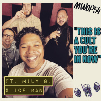 This is a Cult Youre in Now (ep54) ft. Mily G. amp Ice Man
