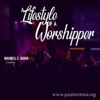 The Lifestyle of A worshipper 01