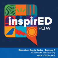 Education Equity Series Episode #3: Part 1 | Supporting the Mental Health and Well-Being of LGBTQ+ Youth