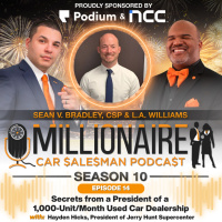 EP 10:14 Secrets from a President of a 1,000-Unit Per Month Used Car Dealership