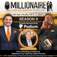 EP 9:19 From Detailing to Delivery: Optimize Your Used Car Sales Process