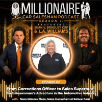 EP 11:02 From Corrections Officer to Sales Superstar: Car Saleswomans Adventure in the Automotive Industry
