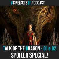 House of the Dragon 1x01 e 1x02: Gli eredi del drago, Il principe canaglia - Talk of the Dragon