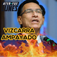 VIZCARRA AMPAYADO - #AYERFUELUNES