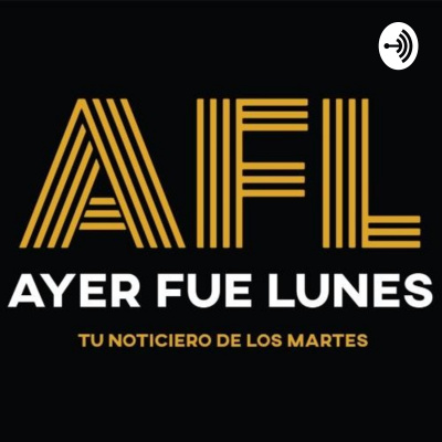 Ayer Fue Lunes