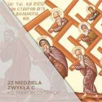 23. Niedziela zwykła C (07.09.2025) - Najwyższe Dobro - ks. Marcin Cytrycki