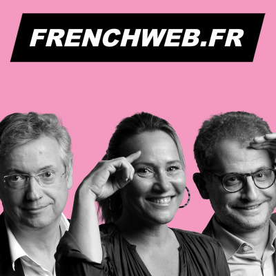 Frenchweb: Le Debrief De La Semaine