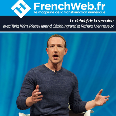 Frenchweb: Le Debrief De La Semaine
