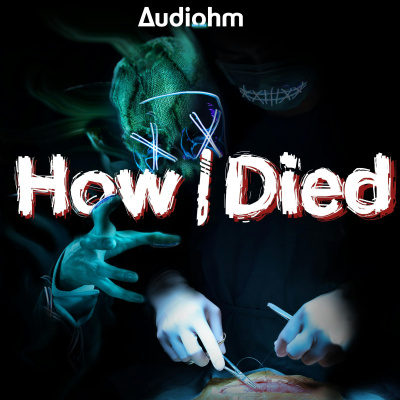 How I Died