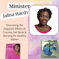 Trauma and Nursing with Minister Jalisa Hardy