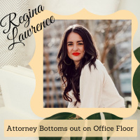 Attorney Bottoms out on Office Floor