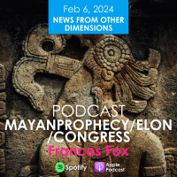 MAYAN PROPHECY/ELON/CONGRESS