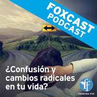 ¿Confusión y cambios radicales en tu vida?