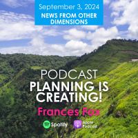 NEWS FROM OTHER DIMENSIONS: PLANNING IS CREATING!