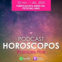 HOROSCOPOS 25 de noviembre-1 de diciembre, 2024 ¿Qué tienes que purificar?
