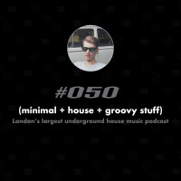 (minimal + house + groovy stuff) #050