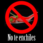No Te Enchiles