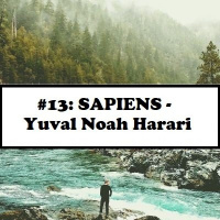 #13 : Sapiens - Harari