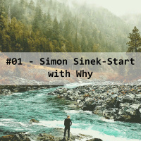 #01 - Simon Sinek-Start with Why