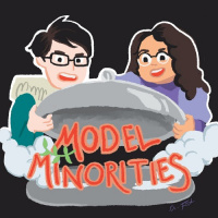 The Dinner Table Podcast: Model Minorities