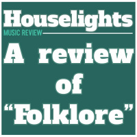 Houselights: A review of Folklore