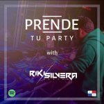 Prende Tu Party With Rikisilvera